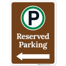 Reserved Parking With Left Arrow Sign Reserved Parking With Left Arrow Sign