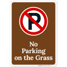 No Parking On The Grass Sign,(SI-68223) No Parking On The Grass Sign,(SI-68223)