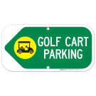 Golf Cart Parking Left Arrow Sign Golf Cart Parking Left Arrow Sign