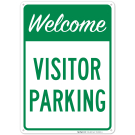 Welcome Visitor Parking Sign Welcome Visitor Parking Sign