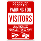 Reserved Parking For Visitors Unauthorized Vehicles Towed Away Sign Reserved Parking For Visitors Unauthorized Vehicles Towed Away Sign