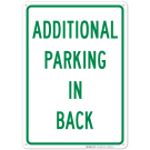 Additional Parking In Back Sign Additional Parking In Back Sign