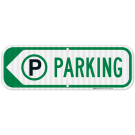Parking Left Arrow With Parking Graphic Sign Parking Left Arrow With Parking Graphic Sign