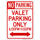 No Parking Valet Parking Only With Graphic Sign No Parking Valet Parking Only With Graphic Sign