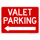 Valet Parking Left Arrow Sign,(SI-68507) Valet Parking Left Arrow Sign,(SI-68507)