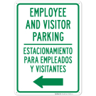 Employee And Visitor Parking With Left Arrow Bilingual Sign Employee And Visitor Parking With Left Arrow Bilingual Sign