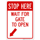 Stop Here Wait For Gate To Open With Left Bottom Arrow Sign Stop Here Wait For Gate To Open With Left Bottom Arrow Sign