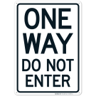 One Way Do Not Enter Sign One Way Do Not Enter Sign