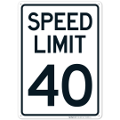 Speed Limit 40 Mph Sign, (SI-68551) Speed Limit 40 Mph Sign, (SI-68551)