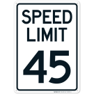 Speed Limit 45 Mph Sign, (SI-68552) Speed Limit 45 Mph Sign, (SI-68552)