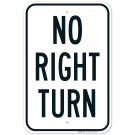 No Right Turn Sign, (SI-68564) No Right Turn Sign, (SI-68564)