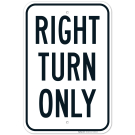 Right Turn Only Sign Right Turn Only Sign