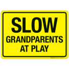 Slow Grandparents At Play Sign Slow Grandparents At Play Sign