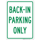 Back In Parking Only Sign, (SI-68648) Back In Parking Only Sign, (SI-68648)