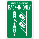 Angle Parking Back In Only Sign Angle Parking Back In Only Sign