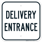 Delivery Entrance Sign Delivery Entrance Sign