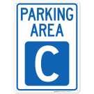 Parking Area C Sign Parking Area C Sign