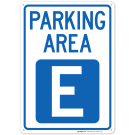 Parking Area E Sign Parking Area E Sign