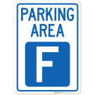 Parking Area F Sign Parking Area F Sign