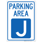 Parking Area J Sign Parking Area J Sign