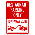 Restaurant Parking Only Tow-Away Zone With Graphic Sign Restaurant Parking Only Tow-Away Zone With Graphic Sign