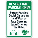 Restaurant Parking Only Practice Social Distancing And Wear A Face Covering Upon Entering Sign Restaurant Parking Only Practice Social Distancing And Wear A Face Covering Upon Entering Sign