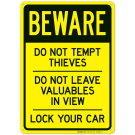 Beware Do Not Tempt Thieves Sign Beware Do Not Tempt Thieves Sign