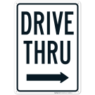 Drive Thru With Right Arrow Sign Drive Thru With Right Arrow Sign