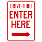Drive Thru Enter Here With Right Arrow Sign Drive Thru Enter Here With Right Arrow Sign