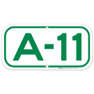 Parking Space A-11 Sign Parking Space A-11 Sign