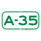 Parking Space A-35 Sign Parking Space A-35 Sign