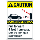 Automatic Gates Pull Forward 4ft from Gate Gate Will Then Open Automatically Sign Automatic Gates Pull Forward 4ft from Gate Gate Will Then Open Automatically Sign
