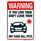 Warning If You Love Them Don't Leave Them With Graphic Sign Warning If You Love Them Don't Leave Them With Graphic Sign