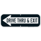 Drive Thru And Exit Left Arrow Sign, (SI-69462) Drive Thru And Exit Left Arrow Sign, (SI-69462)