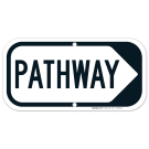 Pathway Right Arrow Sign Pathway Right Arrow Sign