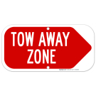 Tow Away Zone Right Arrow Sign, (SI-65842) Tow Away Zone Right Arrow Sign, (SI-65842)