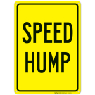 Speed Hump Sign Speed Hump Sign