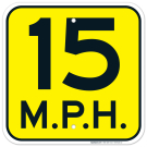 15 Mph Sign 15 Mph Sign