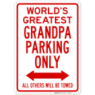 World's Greatest Grandpa Parking Sign World's Greatest Grandpa Parking Sign