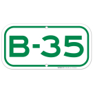 Parking Space B-35 Sign Parking Space B-35 Sign