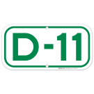 Parking Space D-11 Sign Parking Space D-11 Sign