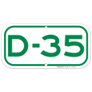 Parking Space D-35 Sign Parking Space D-35 Sign