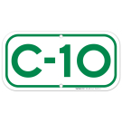 Parking Space C-10 Sign Parking Space C-10 Sign