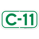 Parking Space C-11 Sign Parking Space C-11 Sign