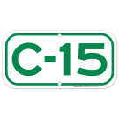 Parking Space C-15 Sign Parking Space C-15 Sign
