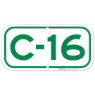 Parking Space C-16 Sign Parking Space C-16 Sign