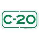 Parking Space C-20 Sign Parking Space C-20 Sign