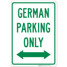German Parking Only Sign German Parking Only Sign