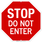 Stop Do Not Enter Sign Stop Do Not Enter Sign