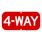 4 Way Sign 4 Way Sign
